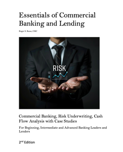 The Essentials Of Commercial Banking and Lending (3rd Edition)