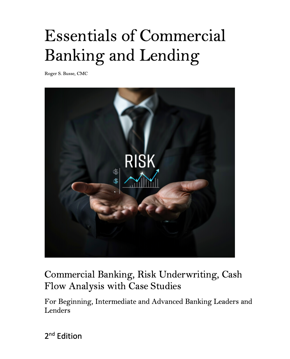 The Essentials Of Commercial Banking and Lending (3rd Edition)